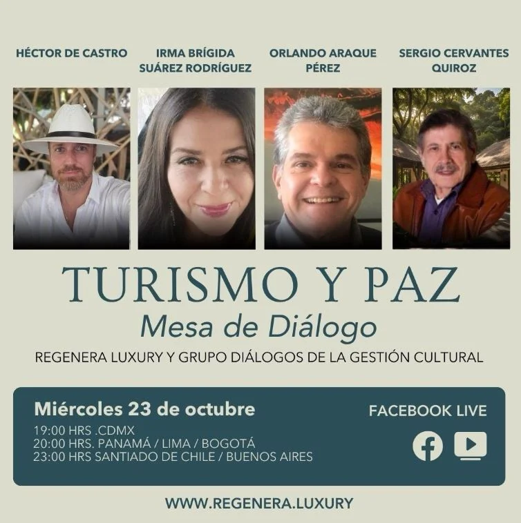 Cartel de la mesa de diálogo Turismo y paz, con Héctor de Castro, Irma Brígida Suárez Rodríguez, Orlando Araque Pérez y Sergio Cervantes Quiroz